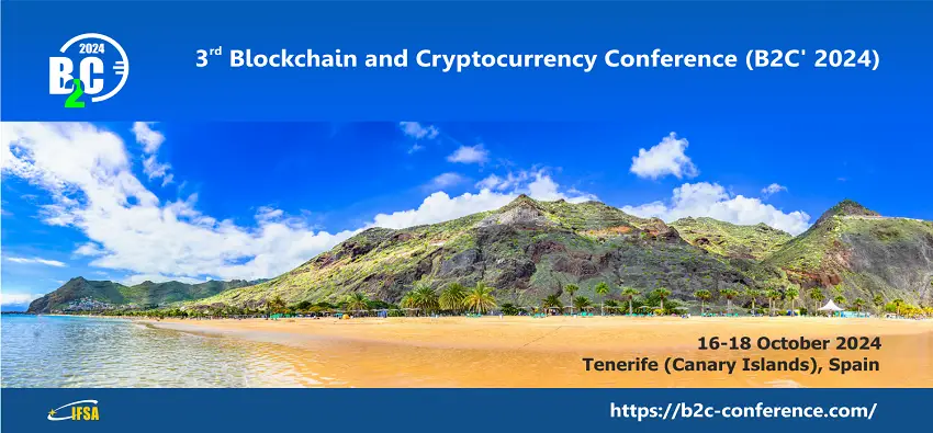 Groundbreaking Blockchain and Cryptocurrency Conference (B2C’ 2024) to revolutionize the digital economy